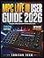 MPC LIVE III USER GUIDE 2026: Complete Setup, Operation & Performance Guide