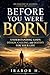 Before You Were Born: Understanding God’s Design, Calling, and Destiny for Your Life