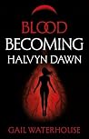 Blood Becoming: H...