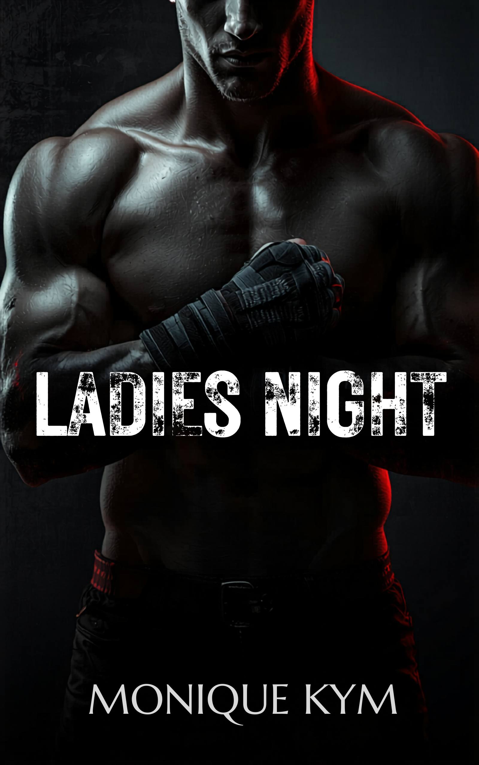 Ladies Night: An Obsessive Alpha Male Romance