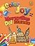Color Joy: Libro para Colorear – Maravillas Del Mundo: 32 Dibujos Divertidos para Niños de 5 a 10 Años (Spanish Edition)