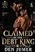 Claimed by the Debt King: A Debt Marriage and a House That Refuses to Kneel
