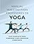 Manual Maestro de Formación de Yoga: Guía Completa para Formarse como Profesor Consciente (Spanish Edition)