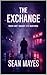 THE EXCHANGE: TRUTH ISN'T B...