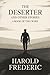 The Deserter and Other Stor...