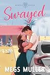 Swayed