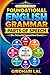 Foundational English Grammar(coloured edition): Parts of Speech for School and Competitive Exams