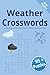 Weather Crossword: Easy Crossword Puzzles Inspired by Storms, Skies, and Seasons