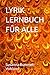 LYRIK LERNBUCH FÜR ALLE (Edition Neue Wege) (German Edition)