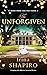 The Unforgiven: Gripping and addictive historical fiction (Echoes from the Past Book 3)