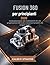 Fusion 360 per principianti 2026 (Italian Edition)