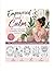 Empowered and Calm: A 30-Page Coloring Book for Mindfulness, Stress Relief & Self-Care: A Relaxing Mindfulness Coloring Book for Stress Relief and Inner Peace