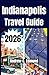 INDIANAPOLIS TRAVEL GUIDE 2026: Visit hidden gems, top attractions, local eats, day trips, budget tips & more