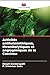 Activités antihelminthiques, thrombolytiques et angiogéniques de la Coccinea (French Edition)