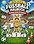 Mein erstes Fußball-Malbuch: Training, Spiele & Turniere (German Edition)