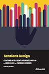 Sentient Design: ...