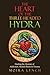 The Heart of the Three-Headed Hydra: Healing the Monster of Addiction, Mental Illness & Trauma