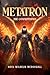 Metatron: The Confrontation