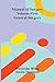 Manual of Surgery Volume First: General Surgery