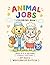 Animal Jobs Coloring Book: Fun for Kids and Adults: A to Z Professions with 50 Detailed Illustrations, Tracing Pages, and Parent-Child Message Spaces - All Ages Edition