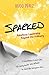Sparked: Rebellious Leadership Beyond the Ordinary