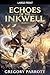 Echoes of the Inkwell