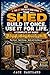 How to Build a Shed: A Practical Step-by-Step Guide for Homeowners (DIY Projects Book Series)