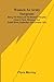 Women as army surgeons: Being the history of the Women's Hospital Corps in Paris, Wimereux and Endell Street, September 1914-October 1919
