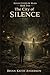 The City of Silence: Seven Cities of Mars, Book Two