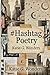 #Hashtag Poetry: Modern Poetry, for those who wonder and wander… (#Hashtag Poetry, Vibes)