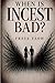 When is incest bad?