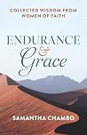 Endurance and Grace: Collected Wisdom from Women of Faith Book cover for Endurance and Grace: Collected Wisdom from Women of Faith