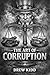 The Art of Corruption