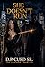 She Doesn't Run: The Vital Dark Book 2