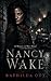 Nancy Wake: A Women of War Novel