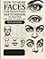How to Draw Faces for Beginners: Step-by-Step Sketchbook to Master Eyes, Nose, Lips, Ears & Hair with Guided Practice Pages
