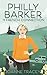 Philly Barker and the French Connection by Joanne Tracey