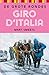 Giro d'Italia (De Grote Rondes Book 1) (Dutch Edition)