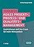 Toolbox Agiles Projekt-, Prozess- und Qualitätsmanagement: Inspirationen und Use Cases für mehr Wirksamkeit (German Edition)