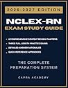 NCLEX-RN Exam Study Guide 2026-2027: The Complete Preparation System with 300+ Practice Questions, Detailed Answer Rationales & Test Taking Strategies (Capra Academy Nursing Exam Prep Series)
