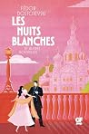 Les Nuits blanche...