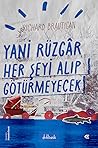 Yani Rüzgâr Her Ş...