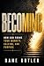 Becoming by Dane Butler