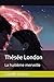 Thésée London: La huitième merveille (French Edition)