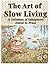The Art of Slow Living: A Collection of Cottagecore Scenes to Trace