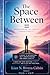 The Space Between