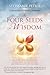 The Four Seeds of Wisdom: H...