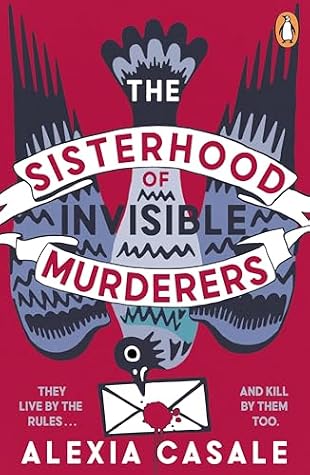 The Sisterhood of Invisible Murderers