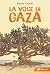 La voce di Gaza (Italian Edition)