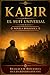 KABIR: El sufí universal (LOS MAESTROS SUFÍES) (Spanish Edition)